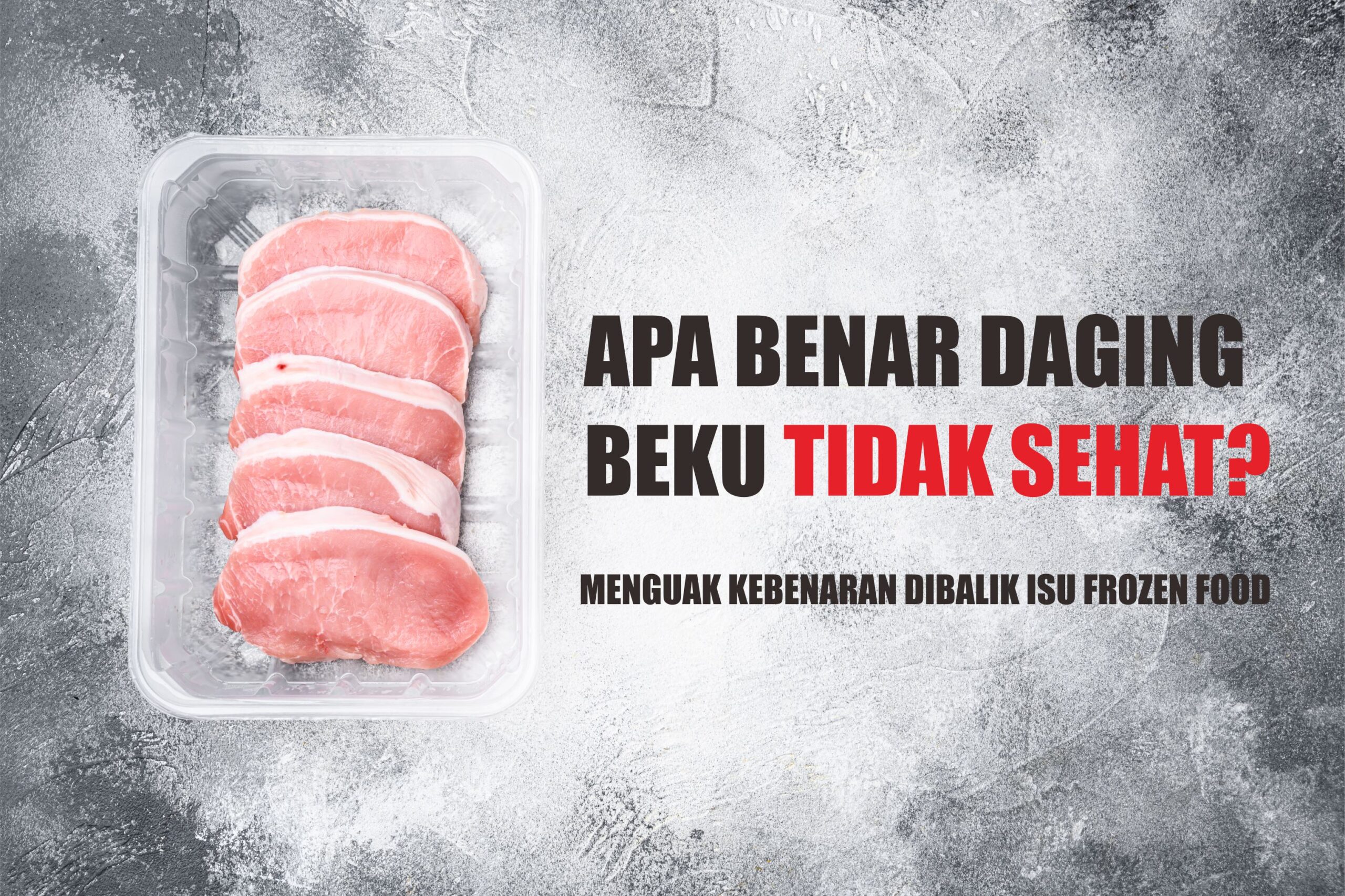 Daging Beku = Tidak Sehat? Menguak Kebenaran di Balik Isu Gizi Frozen Food
